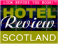 Hotel Review Scotland